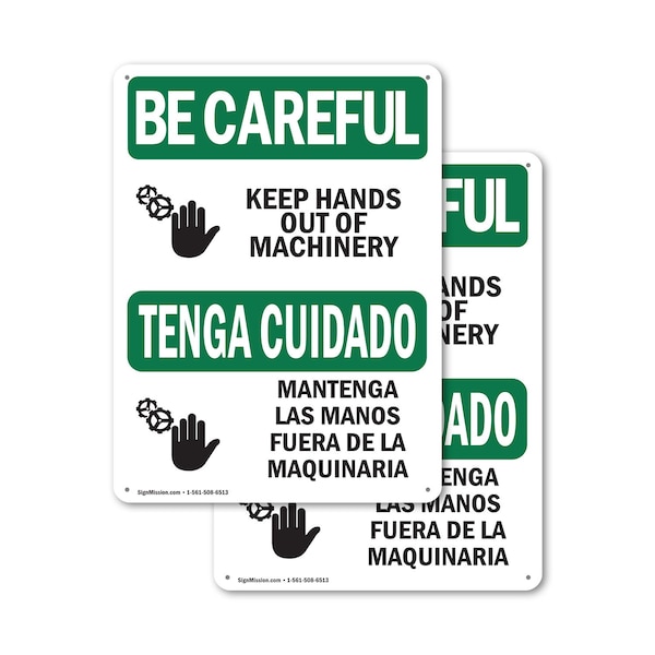 Signmission Keep Hands Out Of Machinery Bilingual OSHA Be Careful Sign, Plastic, 7in W x 10in L, 2PK OS-2PACK-BC-P-710-L-10031 - main
